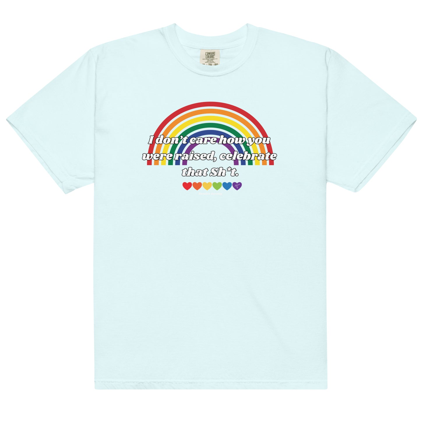 I don't care how you were raised t-shirt