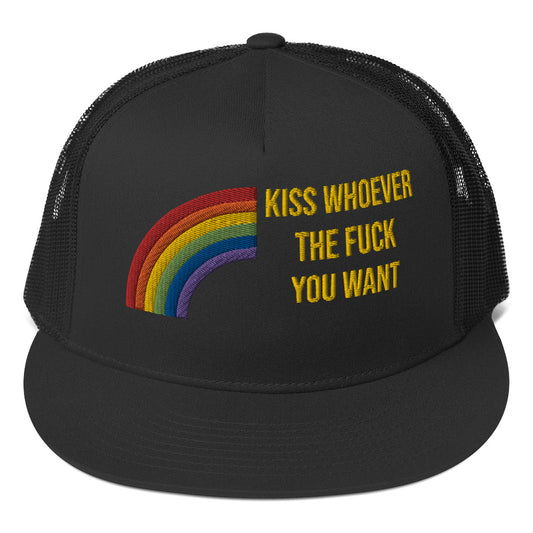 Kiss Whoever Trucker Cap