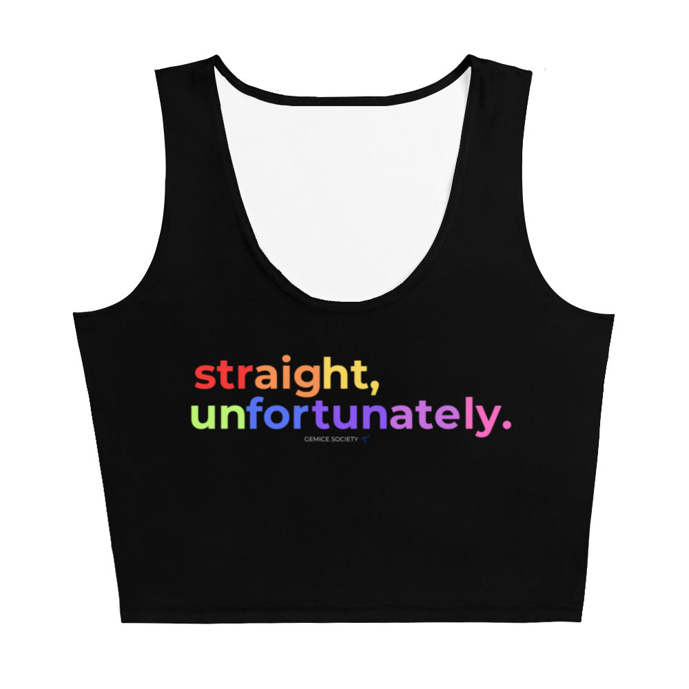 Straight Unfortunately Crop Top Tank