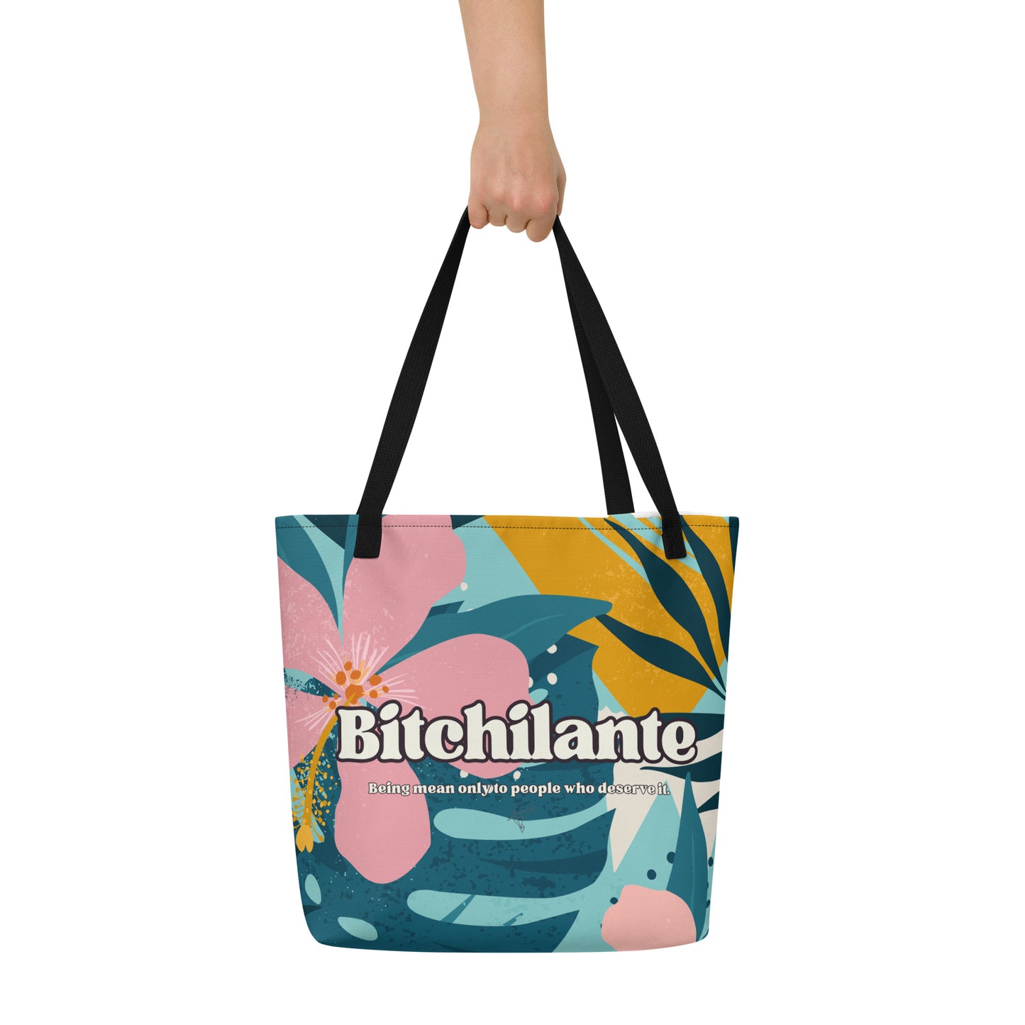 Bitchilante Large Tote Bag