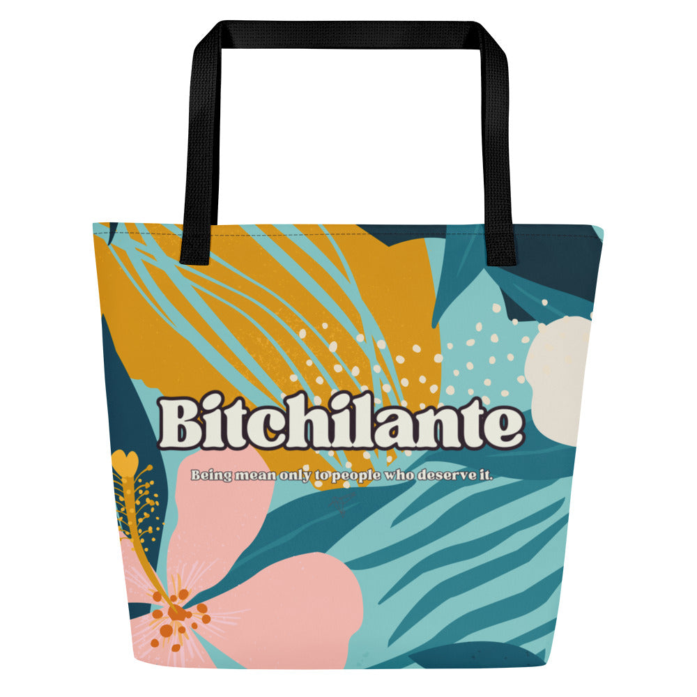 Bitchilante Large Tote Bag