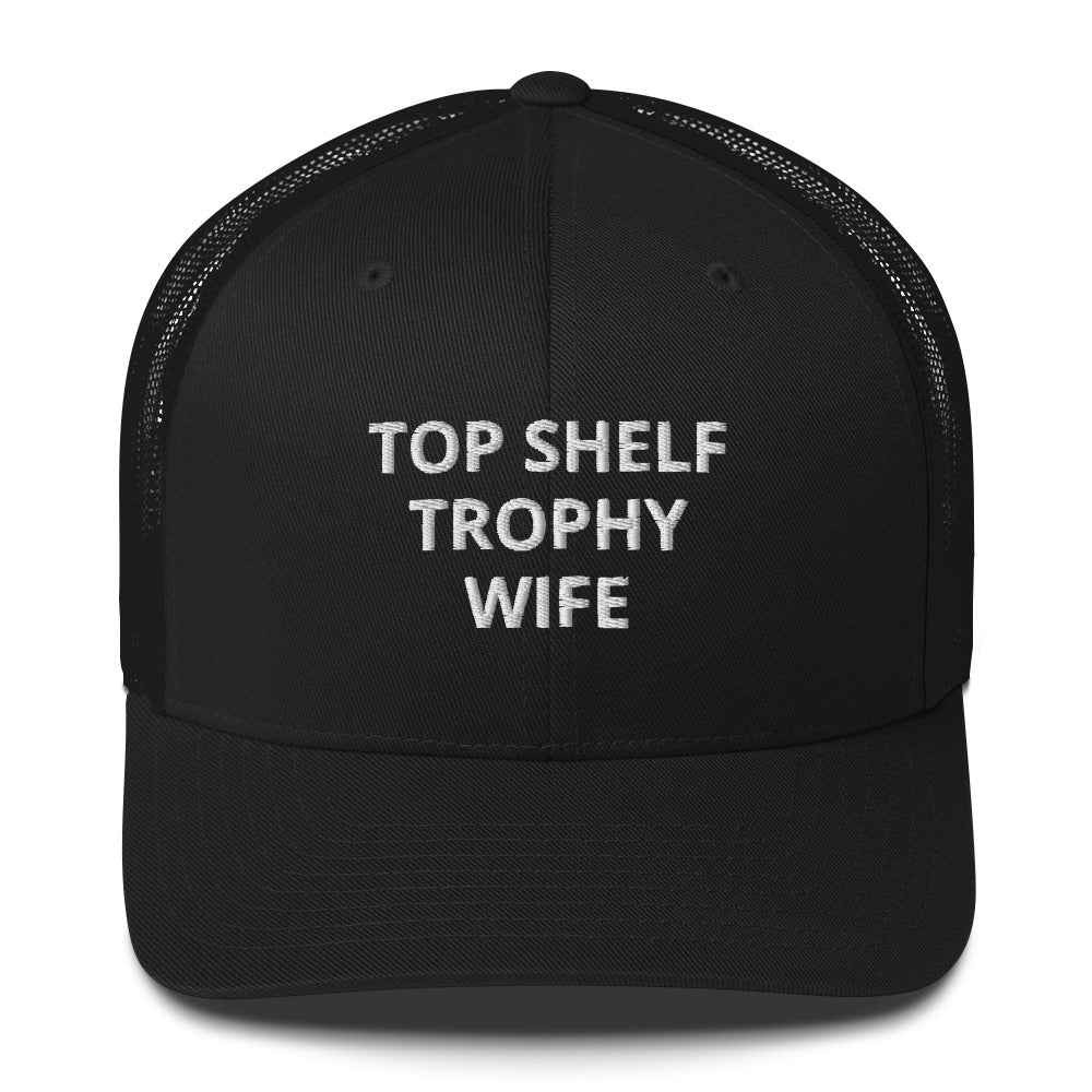 Trophy Wife Trucker Hat