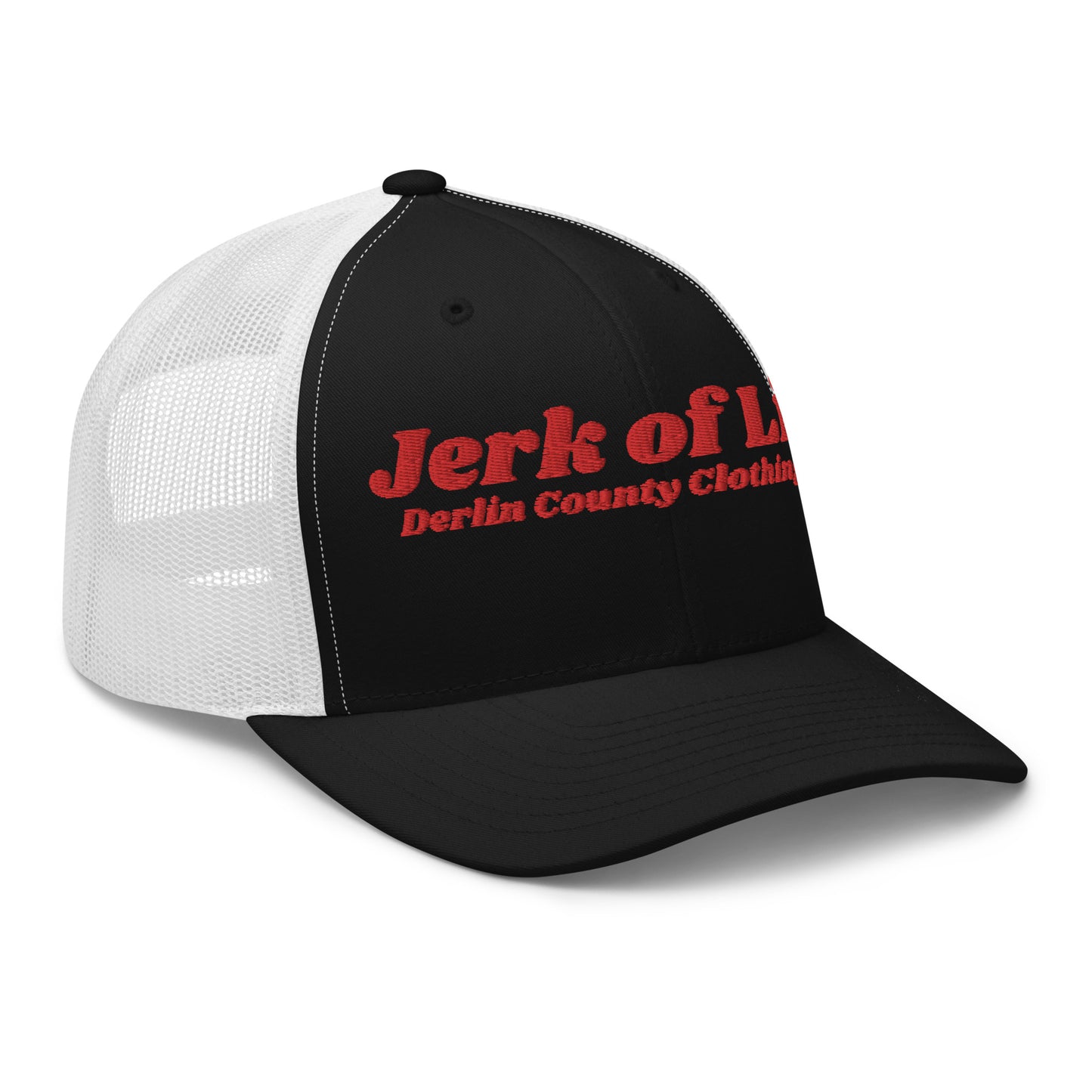 Jerk of Life Trucker Hat