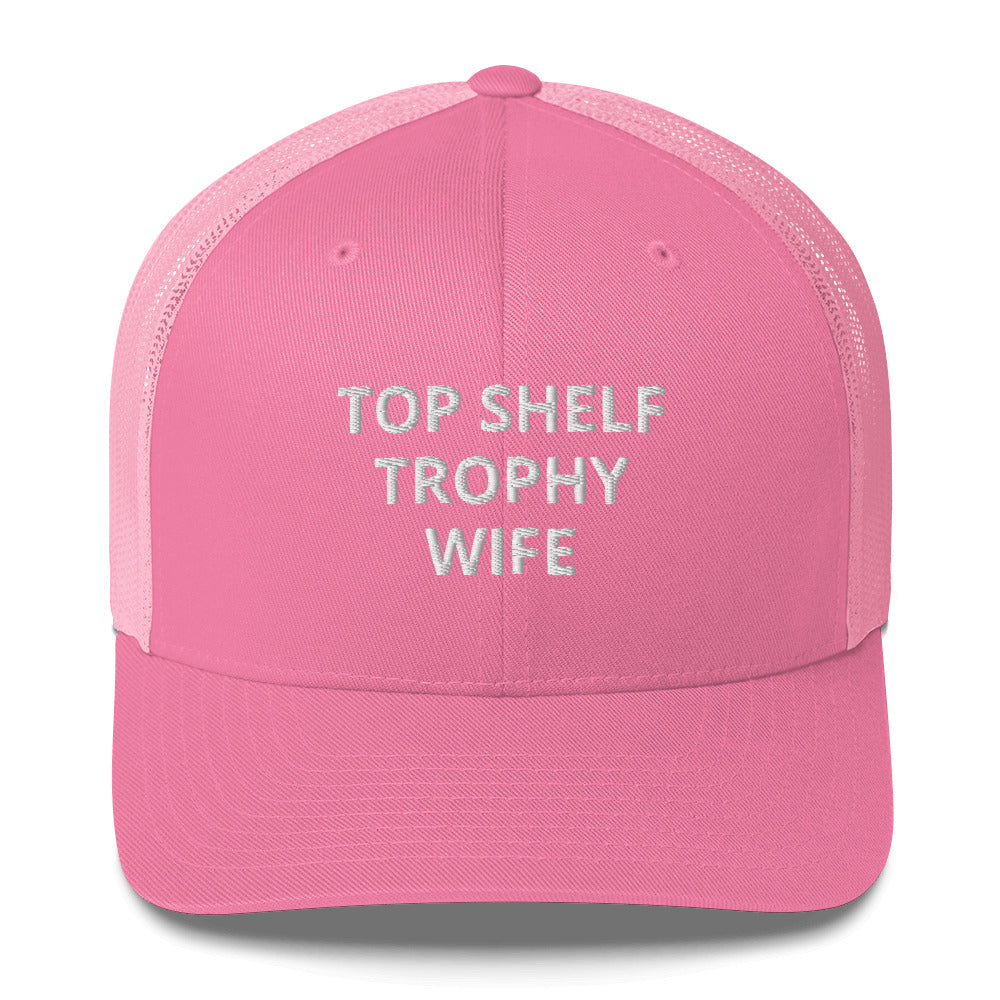 Trophy Wife Trucker Hat