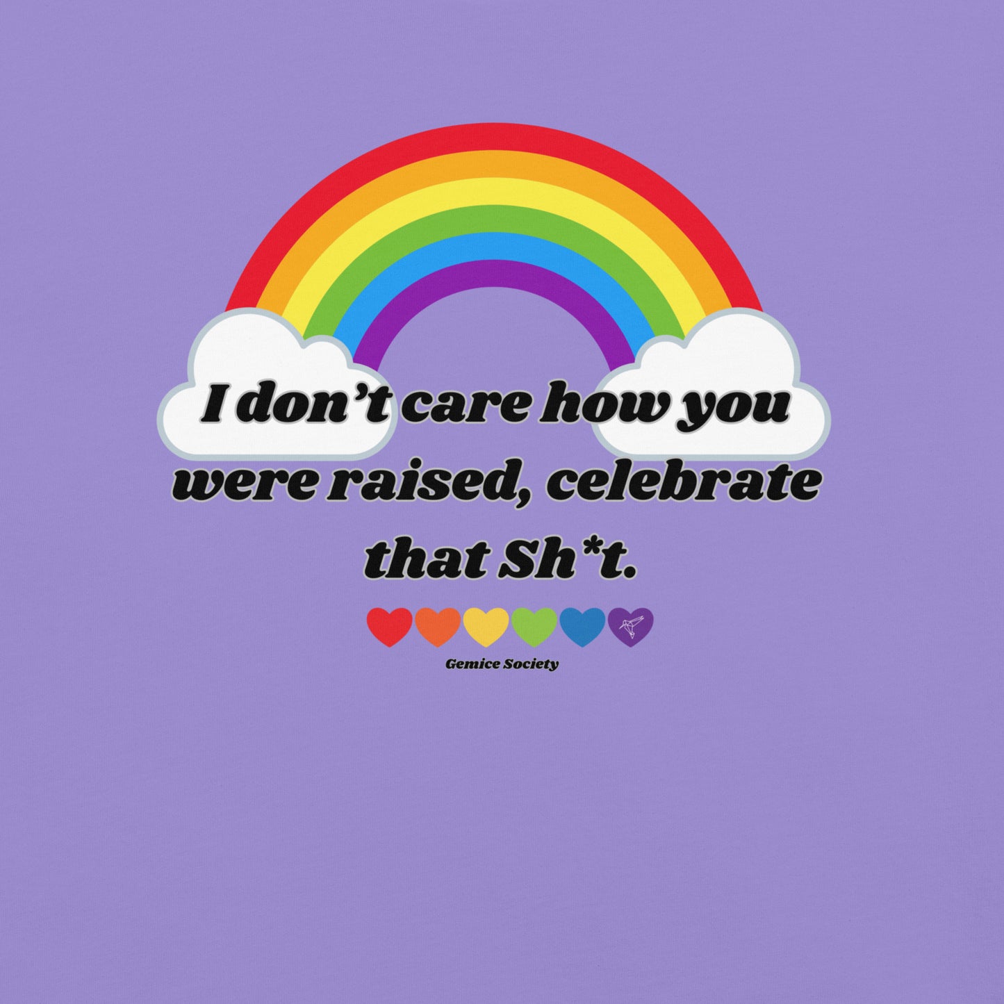 I don't care how you were raised, celebrate that sh*t!