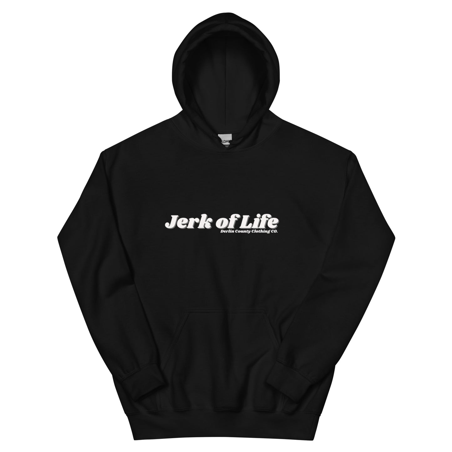 Jerk of Life Clothing Co. Hoodie