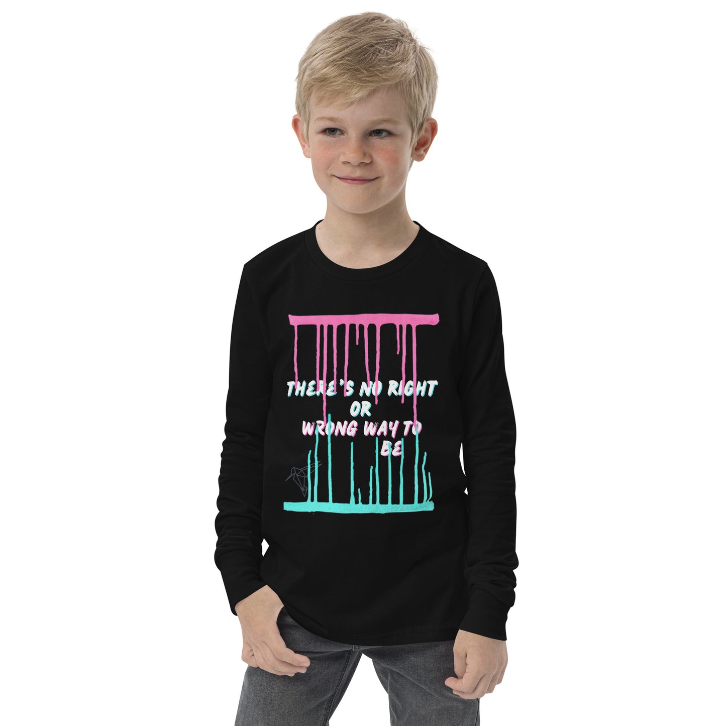 There’s No Right or Wrong Way to Be Youth Long Sleeve Tee